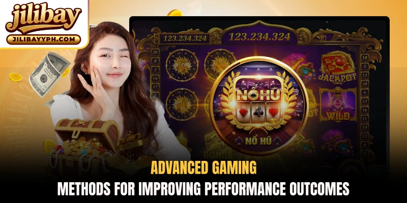 Advanced gaming methods for improving performance outcomes