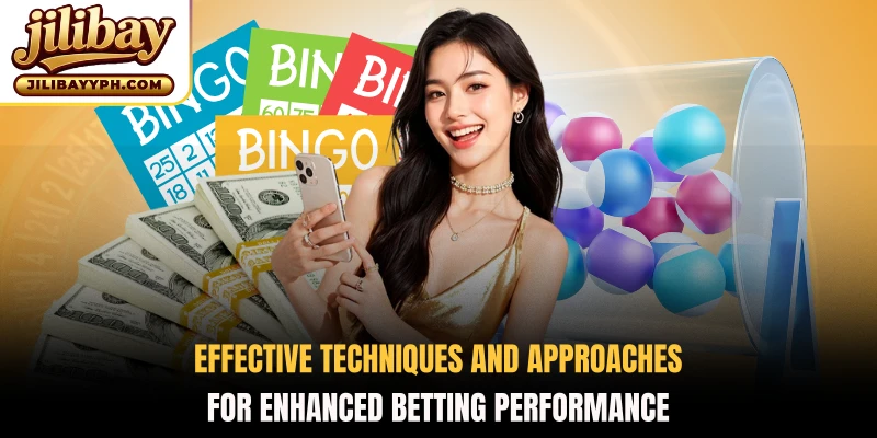 Effective techniques and approaches for enhanced betting performance