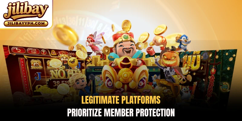 Legitimate platforms prioritize member protection