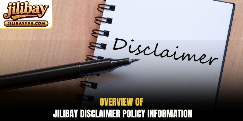 Overview of Jilibay Disclaimer policy information